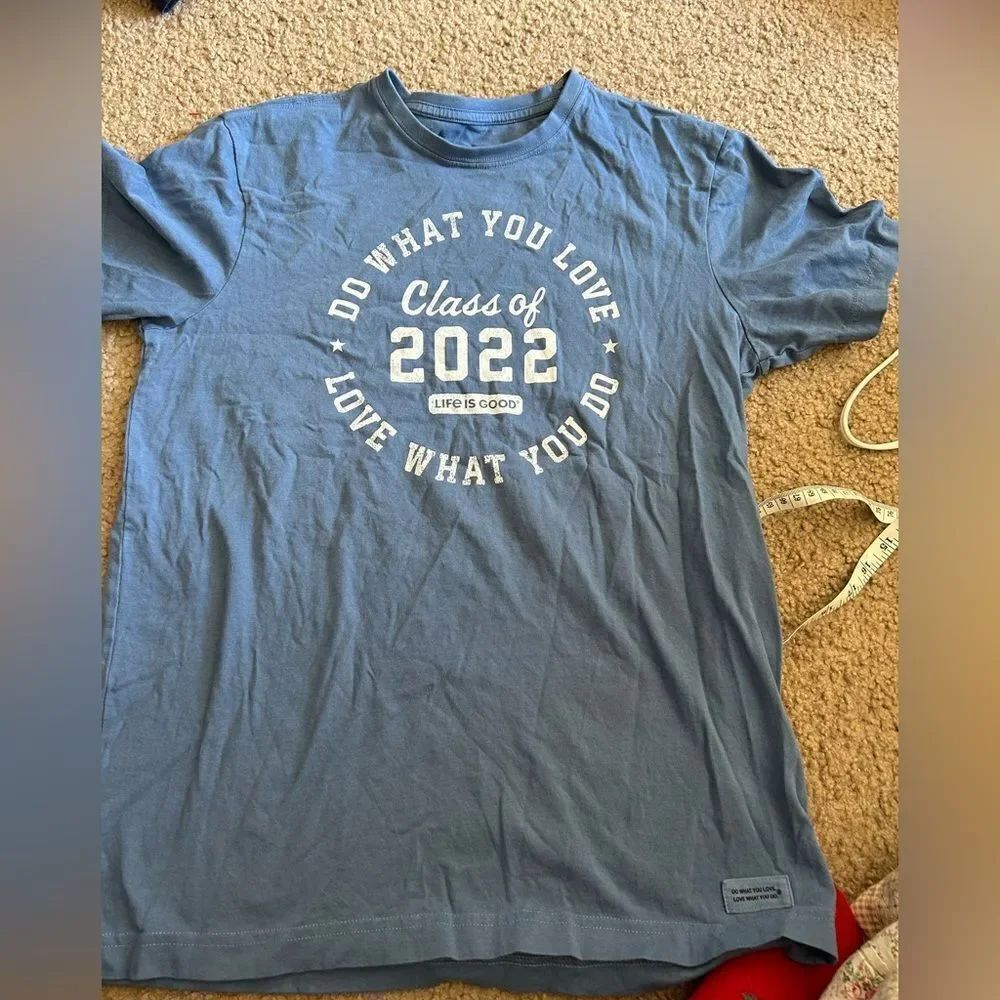 Life is Good Class of ‘22 Tshirt NWOT